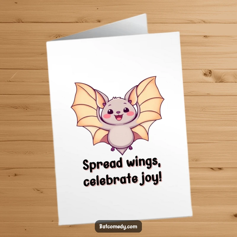 Funny Free Printable Birthday Card: A kawaii bat spreads its wings wide in pure delight and celebration, feeling ecstatic.