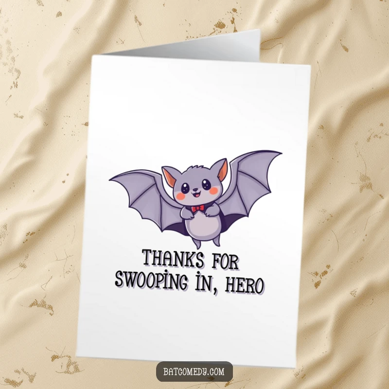Funny Free Printable Thank You Card: a bat in a cape flies fast, delivering thanks with speed and style.